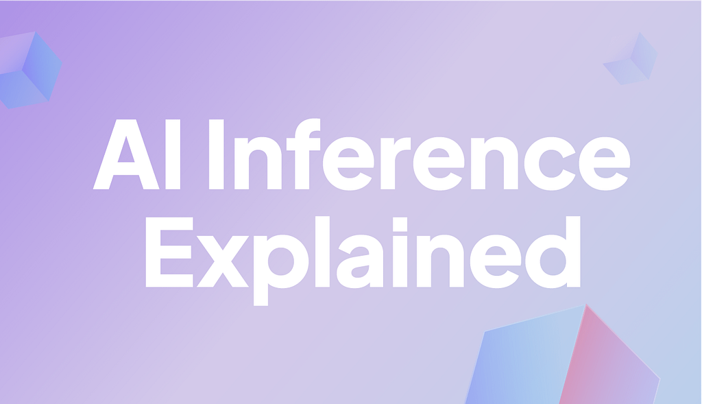 What is AI Inference? From Classroom to Real World (Explained)