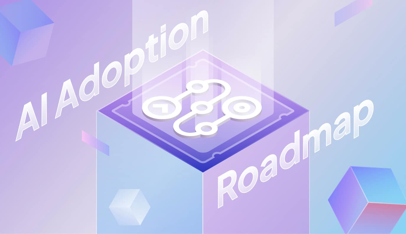 Roadmap to AI Adoption