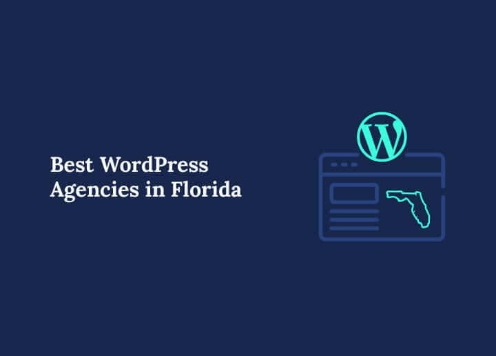 Best WordPress Agencies in Florida